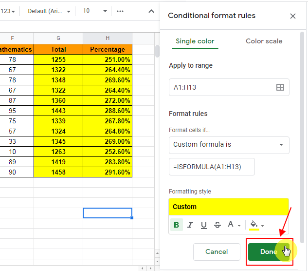 How to apply google sheets conditional formatting if cell contains formula 11