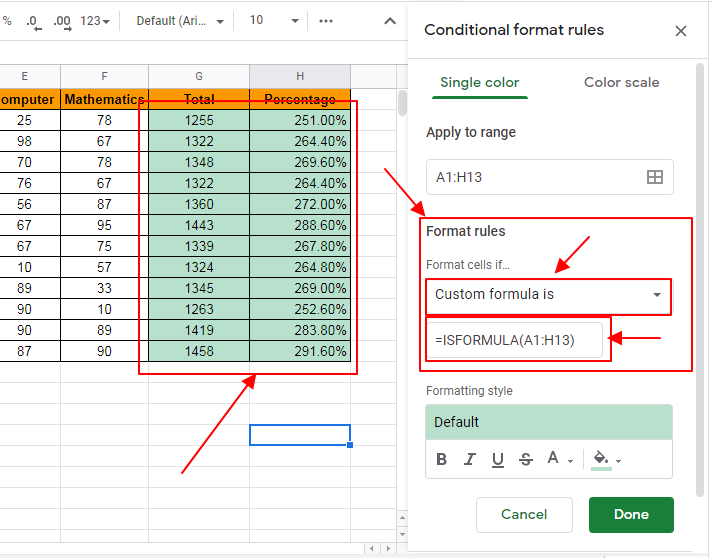 How to apply google sheets conditional formatting if cell contains formula 9