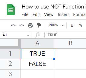 how to use NOT Function in Google Sheets 1
