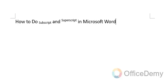 How to Do Subscript in Microsoft Word 6